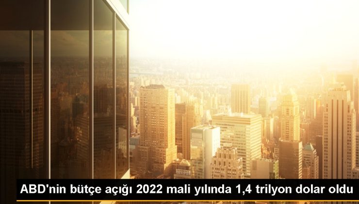 ABD’nin bütçe açığı 2022 mali yılında 1,4 trilyon dolar oldu