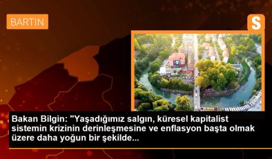 Bakan Alım: “Yaşadığımız salgın, global kapitalist sistemin krizinin derinleşmesine ve enflasyon başta olmak üzere daha ağır bir biçimde…