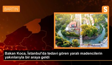 Bakan Koca, İstanbul’da tedavi gören yaralı madencilerin yakınlarıyla bir ortaya geldi