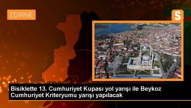 Bisiklette 13. Cumhuriyet Kupası yol yarışı ile Beykoz Cumhuriyet Kriteryumu yarışı yapılacak