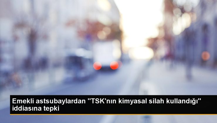 Emekli astsubaylardan “TSK’nın kimyasal silah kullandığı” tezine reaksiyon