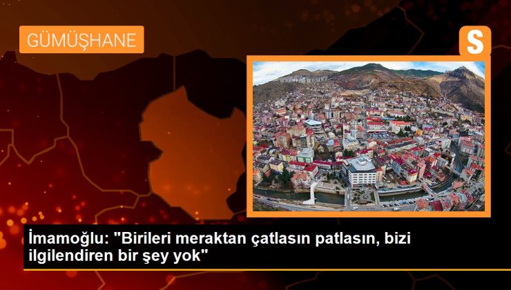 İmamoğlu: “Birileri meraktan çatlasın patlasın, bizi ilgilendiren bir şey yok”