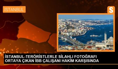 İSTANBUL-TERÖRİSTLERLE SİLAHLI FOTOĞRAFI ORTAYA ÇIKAN İBB ÇALIŞANI HAKİM KARŞISINDA