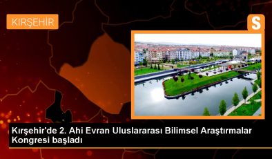 Kırşehir haberi: Kırşehir’de 2. Ahi Evran Milletlerarası Bilimsel Araştırmalar Kongresi başladı