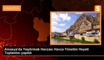 Samsun haberi: Amasya’da Yeşilırmak Havzası Havza İdare Heyeti Toplantısı yapıldı