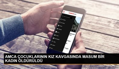 Amca çocuklarının kız kavgasında masum bir kadın öldürüldü