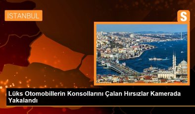 Lüks Otomobillerin Konsollarını Çalan Hırsızlar Kamerada Yakalandı