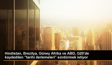 Hindistan’ın G20 Dönem Başkanlığındaki İlerlemeler Devam Edecek