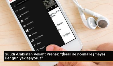 Suudi Arabistan Veliaht Prensi: İsrail ile normalleşmeye her gün yaklaşıyoruz